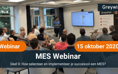 15 oktober 2020 – Webinar | Hoe selecteer en implementeer je succesvol een MES?